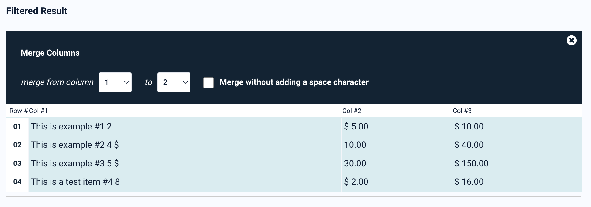 The Merge Column filter lets you set start and end columns to merge, with an option to add a space between values